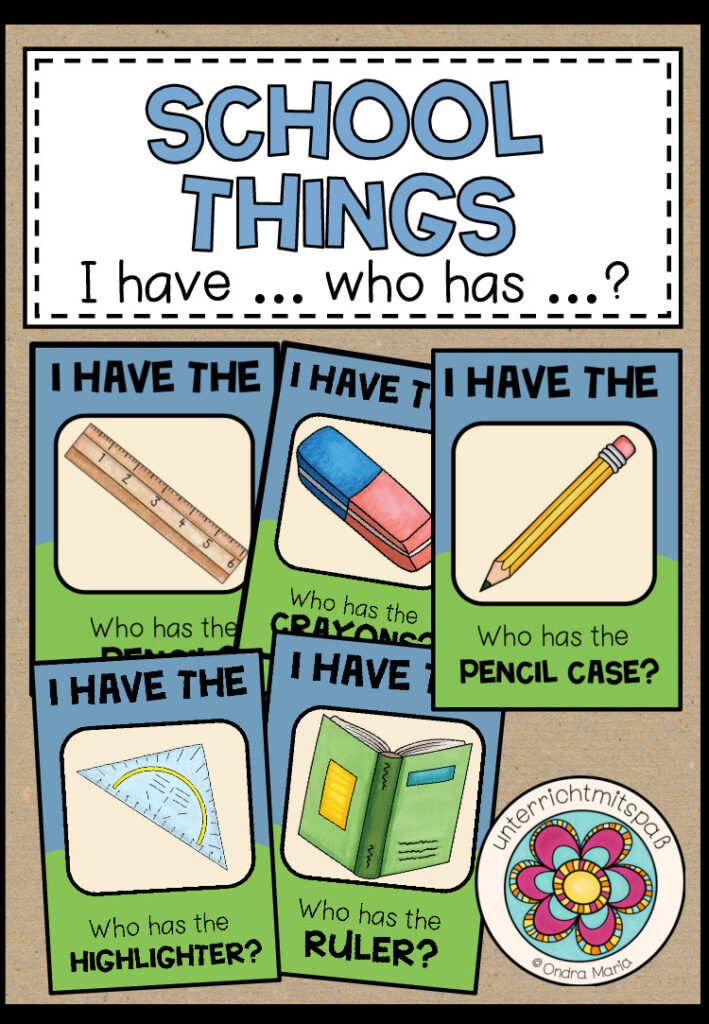 SCHOOL THINGS – I have … who has …?