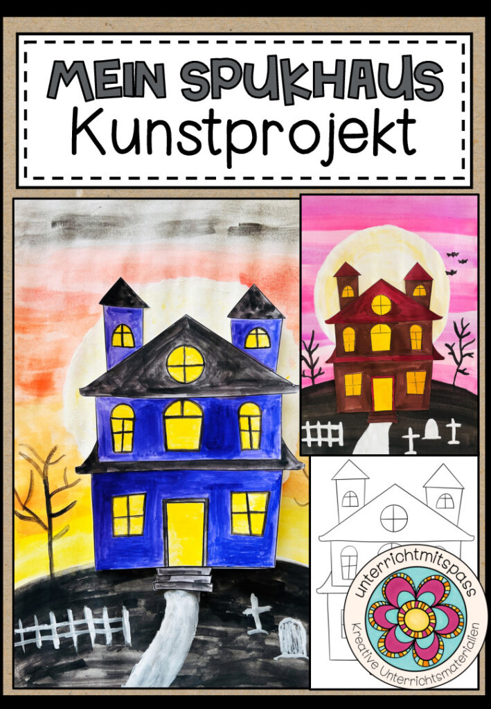 Mein Spukhaus – Kunstprojekt (fertig geplante Kunststunde)