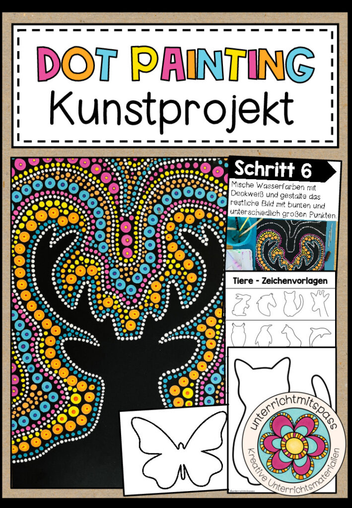 Dot Painting – Kunstprojekt (fertig geplante Kunststunde)
