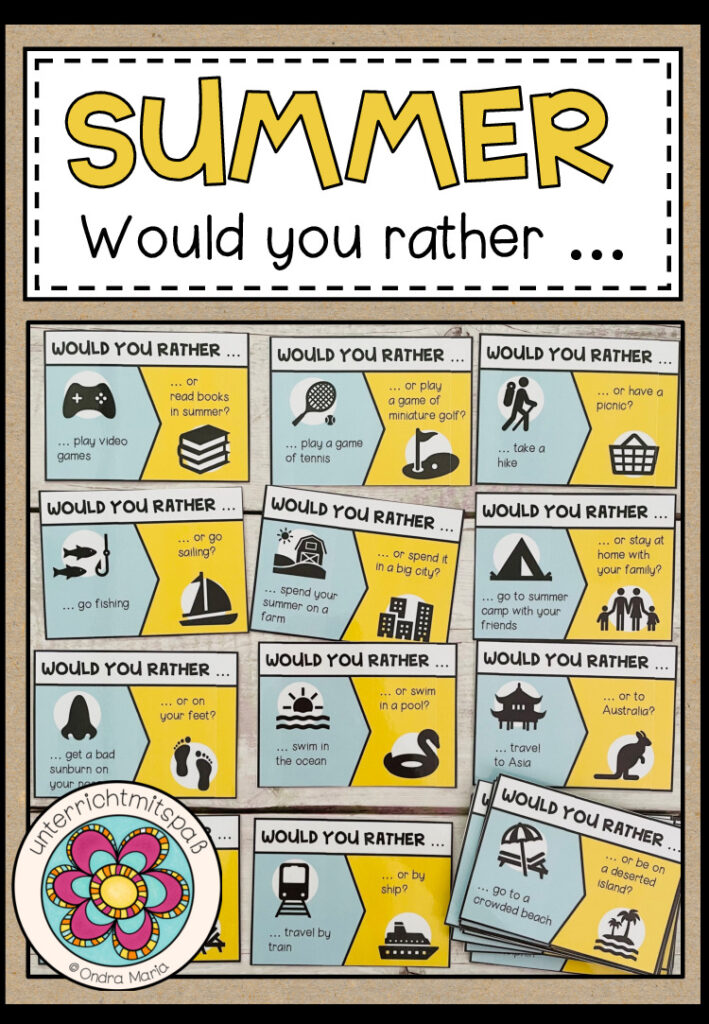 SUMMER – Would you rather …?