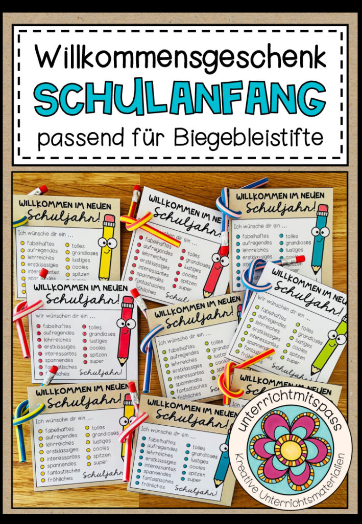 Willkommensgruß / Willkommensgeschenk für den Schulanfang (für biegbare Stifte geeignet)