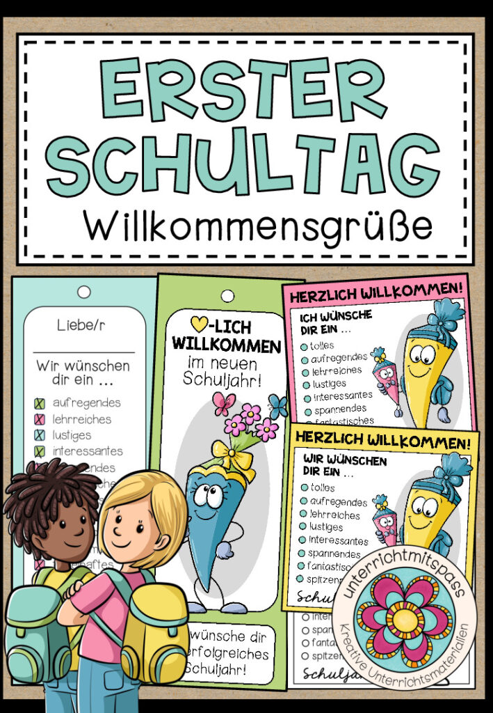 Willkommensgruß / Willkommensgeschenk – verschiedene Grüße für den 1. Schultag nach den Ferien (Schultüten Design)
