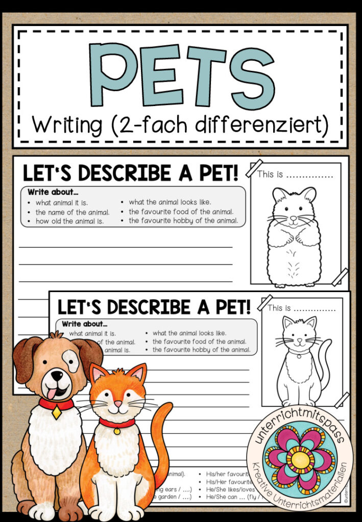 PETS – Writing (Describe a pet!) – 16 verschiedene Tiere (2-fach differenziert)