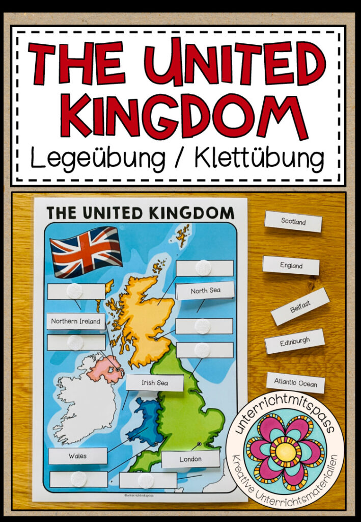 THE UNITED KINGDOM – Map Work (Legeübung / Klettübung)