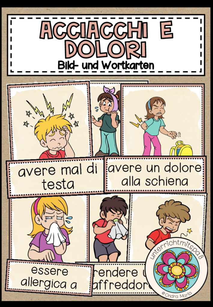 ACCIACCHI E DOLORI (Krankheiten und Schmerzen) – Bild- und Wortkarten (Italienisch)