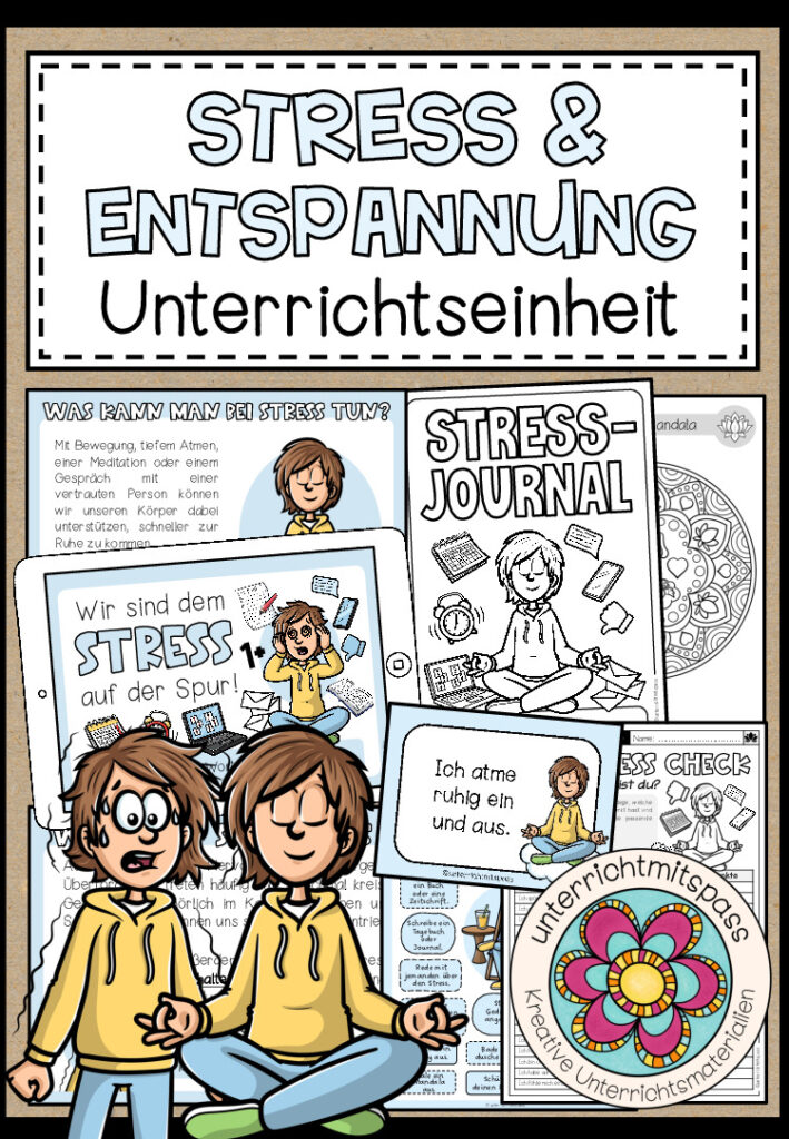 STRESS & ENTSPANNUNG – Unterrichtseinheit (4.-8. Schulstufe)