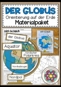DER GLOBUS – Orientierung auf der Erde (Materialpaket)