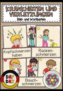 KRANKHEITEN UND VERLETZUNGEN – Bild- und Wortkarten (DAF/DAZ)