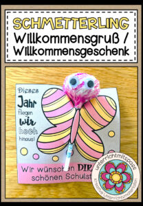 Schmetterling – Willkommensgruß / Willkommensgeschenk für den Schulanfang