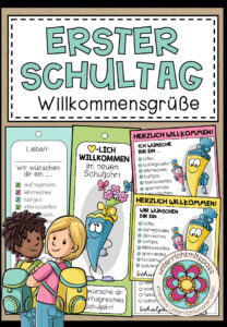 Willkommensgruß / Willkommensgeschenk – verschiedene Grüße für den 1. Schultag nach den Ferien (Schultüten Design)