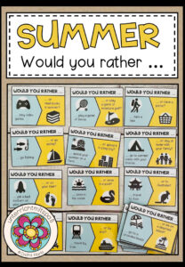 SUMMER – Would you rather …?