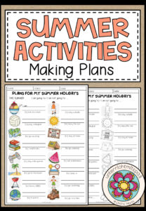 SUMMER ACTIVITIES – Making Plans (GOING TO – FUTURE)