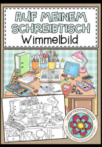 AUF MEINEM SCHREIBTISCH (Schulsachen) – Wimmelbild + Arbeitsblätter (für alle Sprachen geeignet)