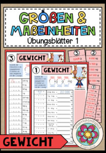 GRÖßEN UND MAßEINHEITEN – Gewicht (Übungsblätter 1)