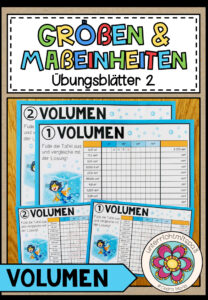 GRÖßEN UND MAßEINHEITEN – Volumen (Übungsblätter 2)