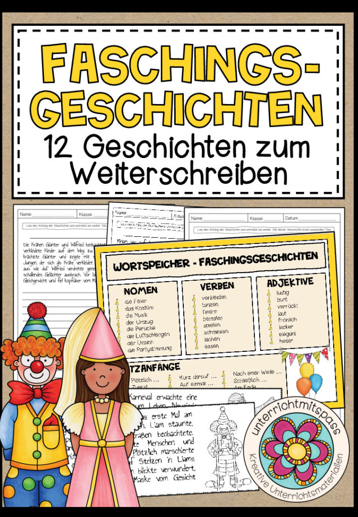 FASCHINGSGESCHICHTEN – 12 Geschichtenanfänge zum Weiterschreiben (FASCHING / KARNEVAL)