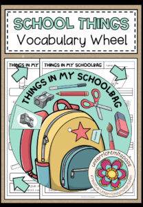 SCHOOL THINGS – Vocabulary Wheel