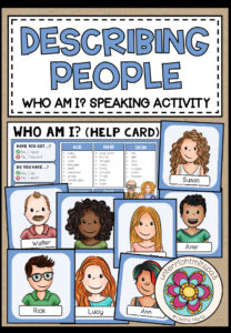 DESCRIBING PEOPLE – Who am I? (Speaking Activity)