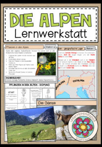 DIE ALPEN – Lernwerkstatt (Stationsarbeit mit Verlaufsplanung)