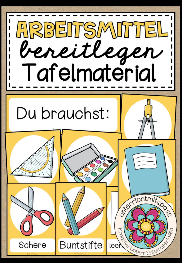 Arbeitsmittel/Arbeitsmaterial bereitlegen – Tafelmaterial (Schulsachen) NEUE VERSION