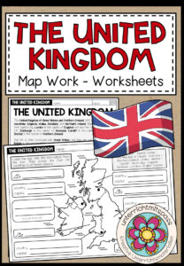 THE UNITED KINGDOM – Map Work (Worksheets)