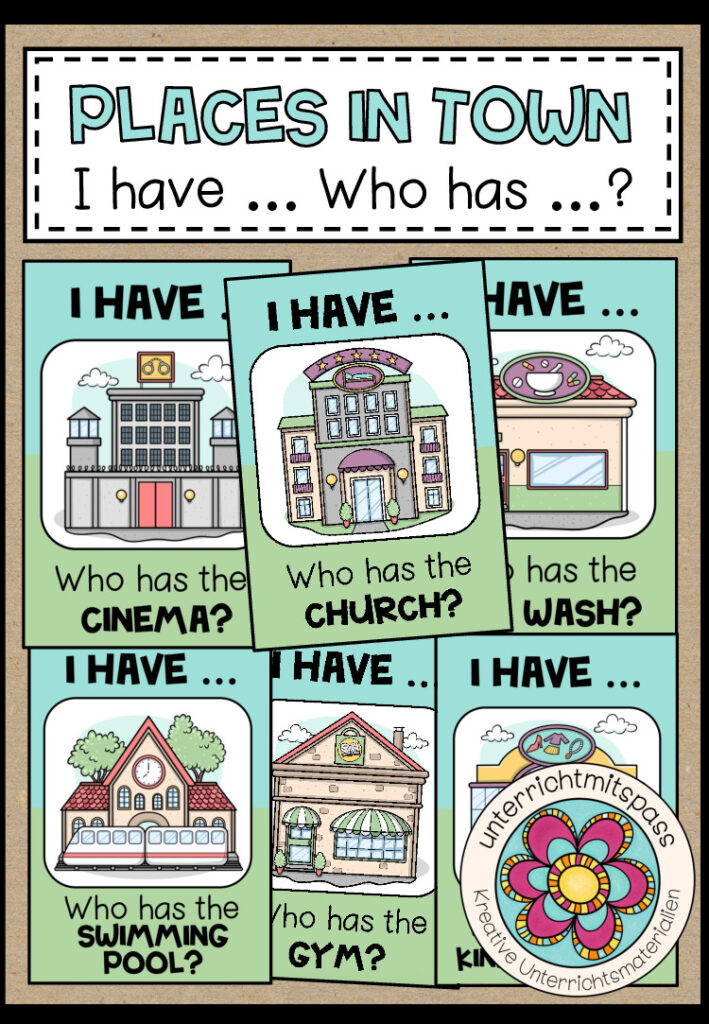 PLACES IN TOWN – I have … Who has …?
