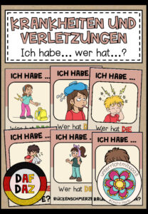 KRANKHEITEN UND VERLETZUNGEN – Ich habe… Wer hat…? (DAF/DAZ)