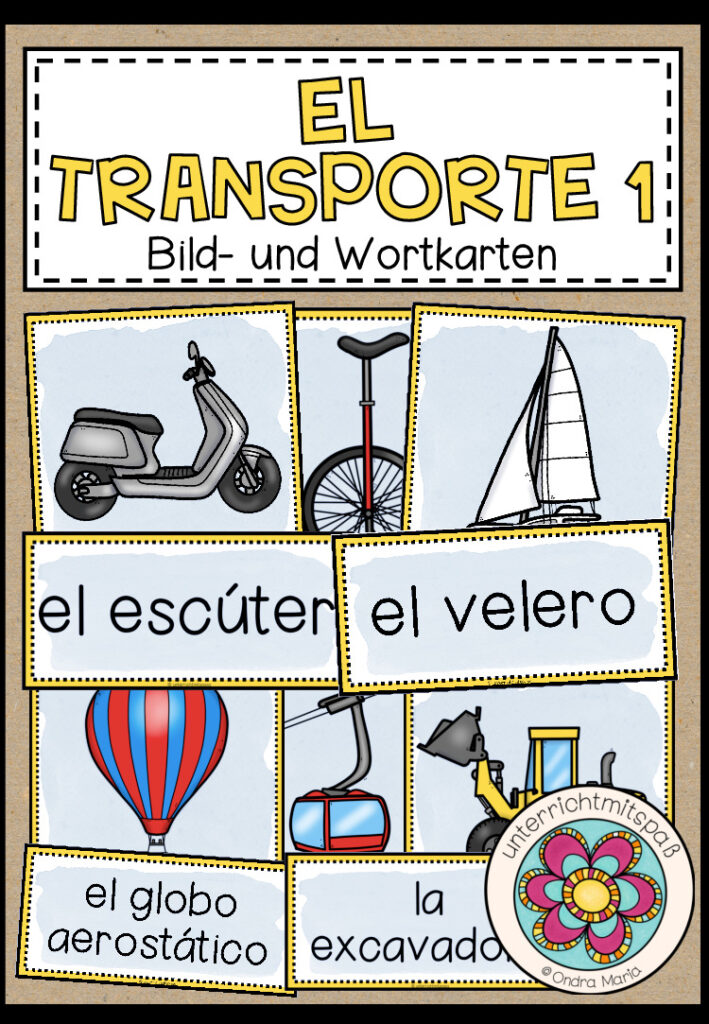 EL TRANSPORTE 1 (Transportmittel 1)- Bild- und Wortkarten (Spanisch)