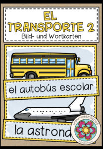 EL TRANSPORTE 2 (Transportmittel 2)- Bild- und Wortkarten (Spanisch)