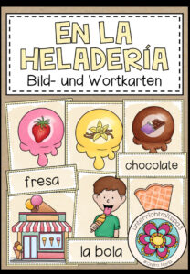 EN LA HELADERÍA (In der Eisdiele) – Bild und Wortkarten (Spanisch)