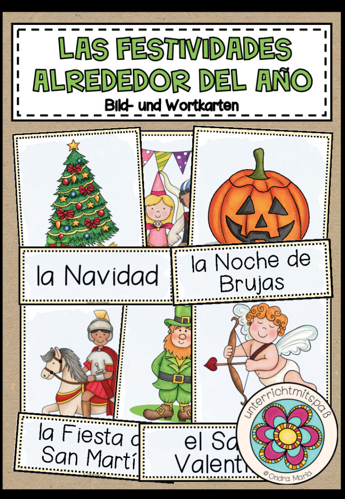 LAS FESTIVIDADES ALREDEDOR DEL AÑO (Feste im Jahr)- Bild- und Wortkarten (Spanisch)