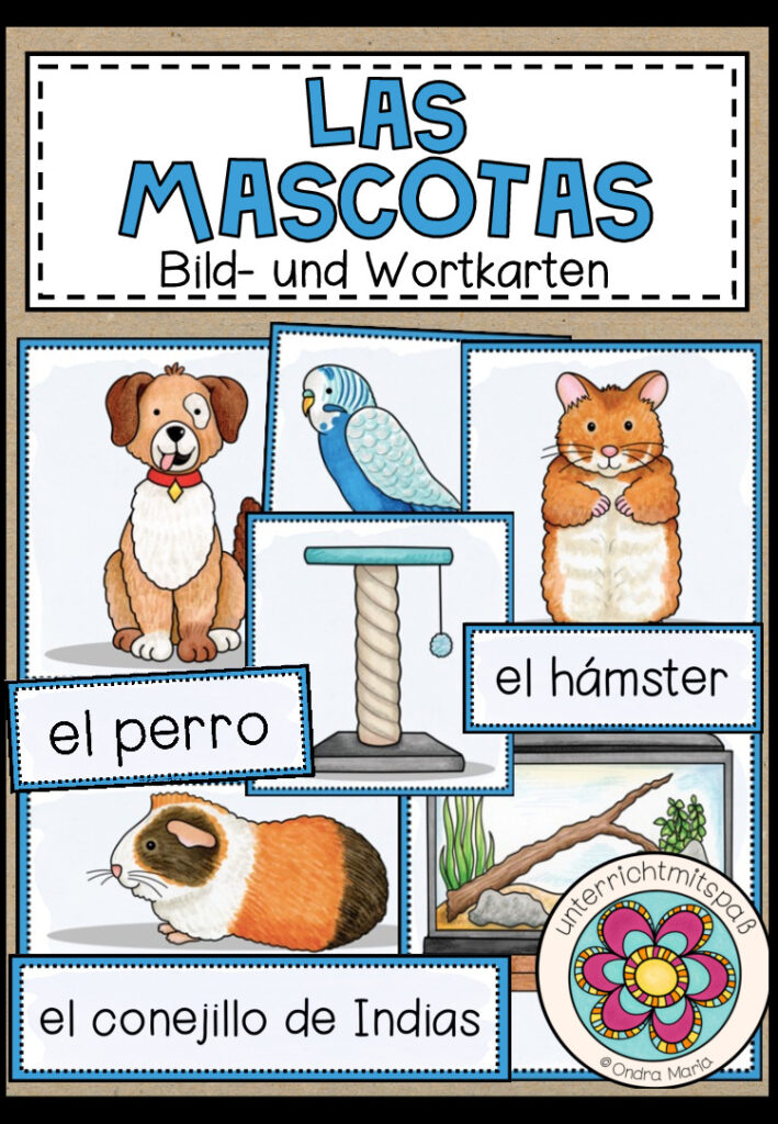 LAS MASCOTAS (Haustiere) – Bild- und Wortkarten (Spanisch)