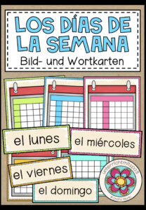 LOS DÍAS DE LA SEMANA (Wochentage) – Bild- und Wortkarten (Spanisch)