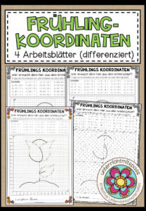 FRÜHLING-KOORDINATEN – 4 Arbeitsblätter (differenziert)
