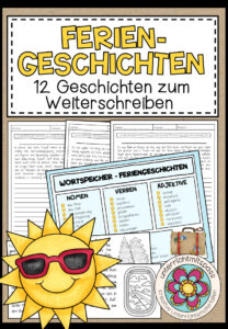 FERIENGESCHICHTEN – 12 Geschichtenanfänge zum Weiterschreiben (Deutsch)