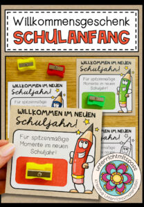 Willkommensgruß / Willkommensgeschenk für den Schulanfang (für Spitzer)