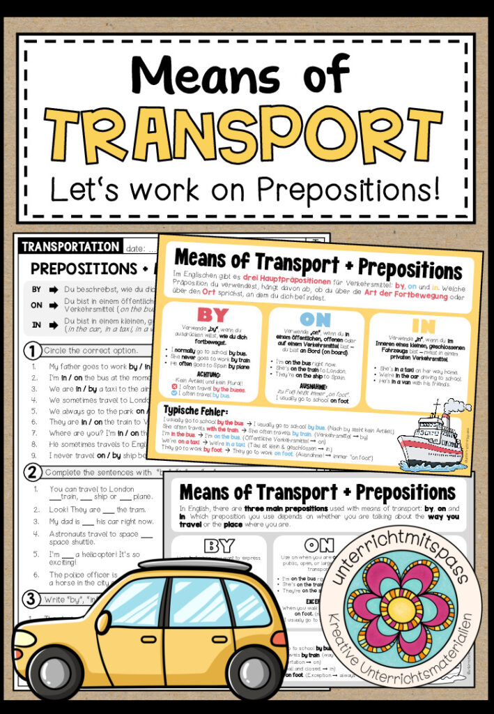 MEANS OF TRANSPORT + PREPOSITIONS (Merkblatt + Arbeitsblatt)