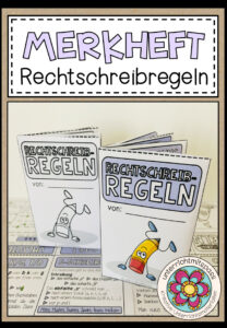 RECHTSCHREIBREGELN – Merkheft / Faltheft (für den Deutschunterricht)