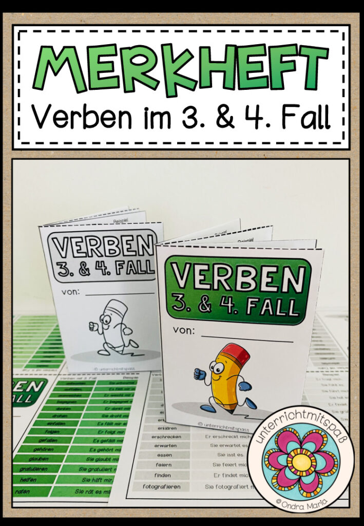 VERBEN IM 3. + 4. FALL – Merkheft / Faltheft (für den Deutschunterricht)