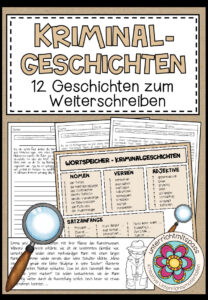 KRIMINALGESCHICHTEN – 12 Geschichtenanfänge zum Weiterschreiben (Deutsch)