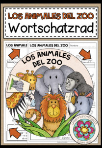 LOS ANIMALES DEL ZOO (Wildtiere) – Wortschatzrad (Spanisch)