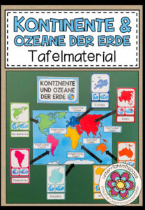 Die Kontinente und Ozeane der Erde – Tafelmaterial