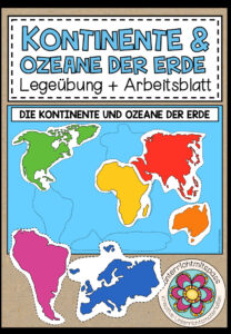 Die Kontinente und Ozeane der Erde – Legeübung + Arbeitsblatt