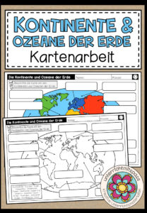 Kontinente und Ozeane der Erde – Kartenarbeit