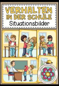 VERHALTEN IN DER SCHULE – Situationskärtchen (Bildkarten)