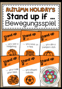 Autumn Holidays (Herbstferien) – Stand up if … (Steh auf, wenn …) Bewegungsspiel