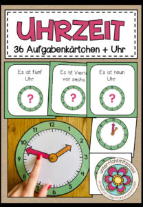 WIE SPÄT IST ES? – 36 Aufgabenkarten zum Einstellen der Uhrzeit + Bastelvorlage für eine Uhr
