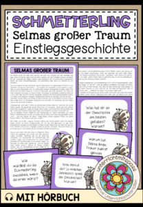 Selmas großer Traum – Geschichte für den Einstieg in das Thema “der Schmetterling” (mit Plauderkarten + Hörbuch)