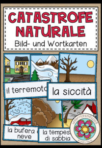 CATASTROFE NATURALE (Naturkatastrophen) – Bild- und Wortkarten (Italienisch)