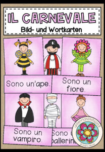 IL CARNEVALE (Karneval / Fasching) – Bild- und Wortkarten (Italienisch)